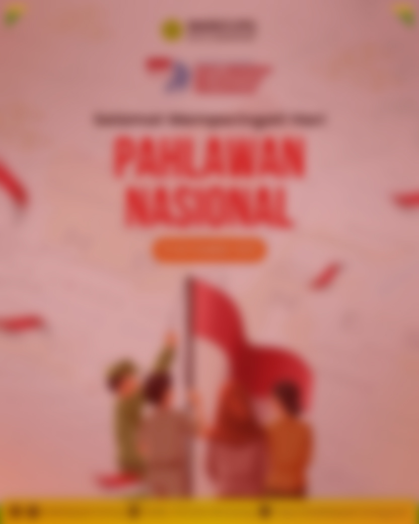 Selamat Hari Pahlawan 10 November 2025 Terus bergerak melanjutkan perjuangan HUT RI 80